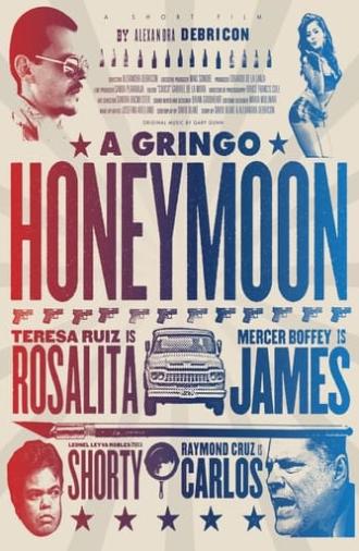 a Gringo Honeymoon (2015)