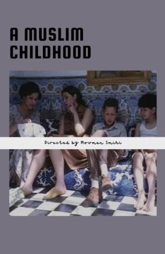 A Muslim Childhood (2005)