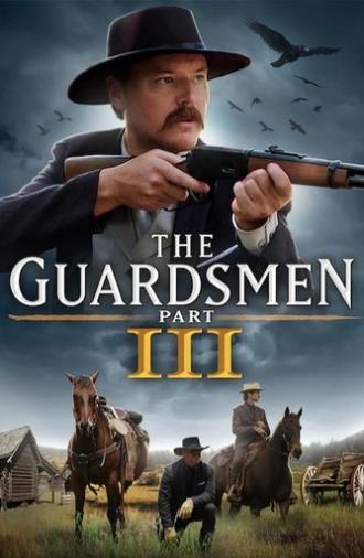 The Guardsmen: Part 3 (2024)