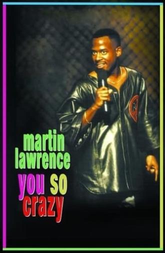 Martin Lawrence: You So Crazy (1994)