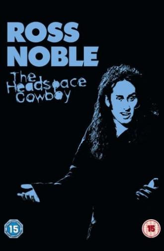 Ross Noble: The Headspace Cowboy (2011)