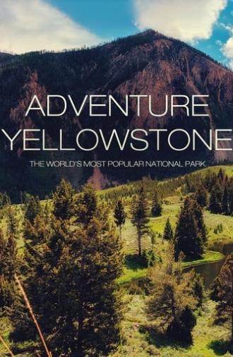 Adventure Yellowstone (2013)