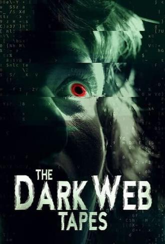 The Dark Web Tapes (2020)