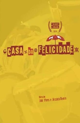 Casa da Felicidade (2017)