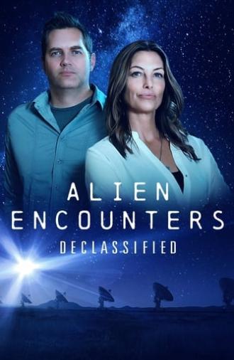 Alien Encounters Declassified (2021)