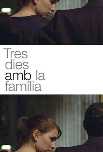 Tres dies amb la família (2009)