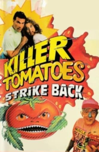 Killer Tomatoes Strike Back! (1991)