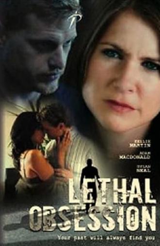 Lethal Obsession (2007)