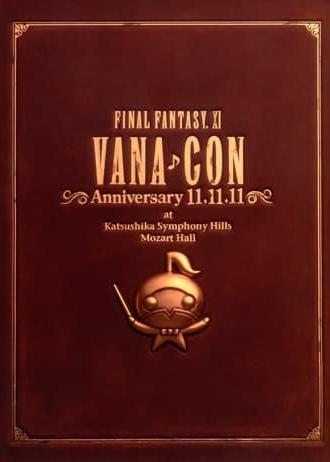 FINAL FANTASY XI Vana♪Con Anniversary 11.11.11 (2012)