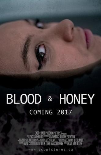 Blood & Honey (2017)