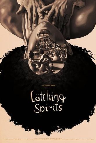 Catching Spirits (2022)