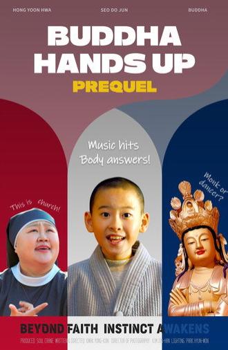 Buddha Hands Up : Prequel (2026)