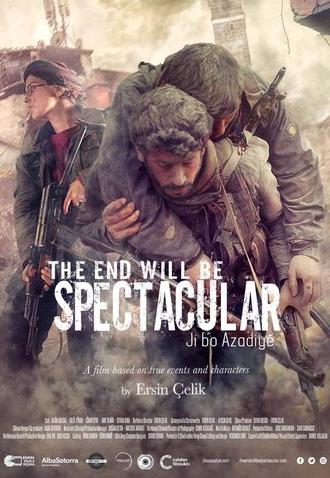 The End Will Be Spectacular (2019)