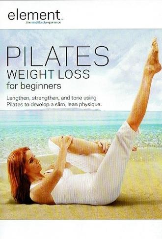 Element Pilates Weight Loss for Beginners (2010)