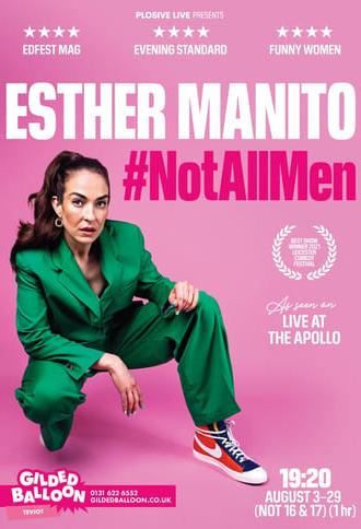 Esther Manito: #NotAllMen (2022)