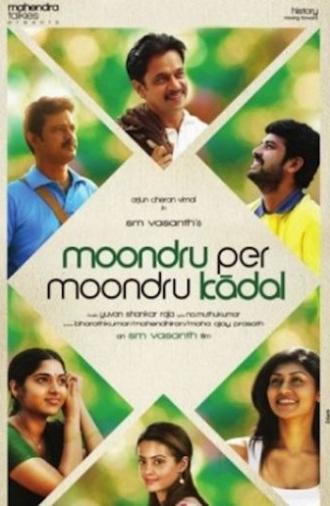 Moondru Per Moondru Kaadhal (2013)