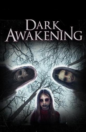 Dark Awakening (2014)