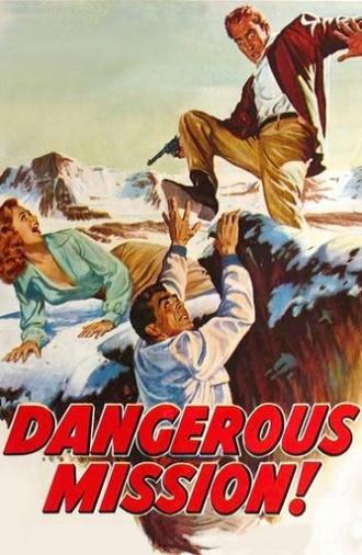 Dangerous Mission (1954)