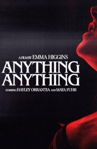 Anything, Anything (2022)
