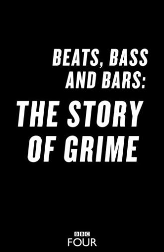 Beats, Bass and Bars: The Story of Grime (2018)