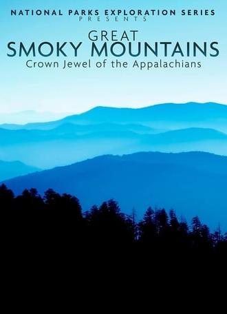 National Parks Exploration Series: Great Smoky Mountains (2011)