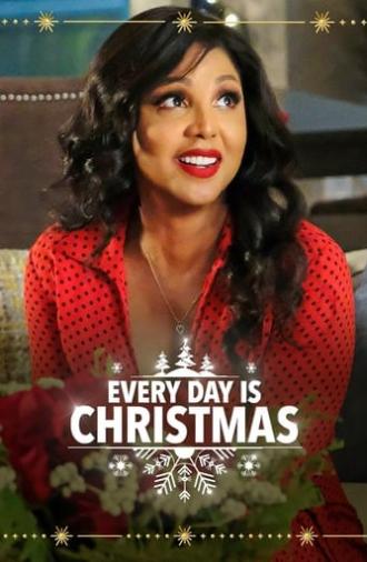 Every Day Is Christmas (2018)