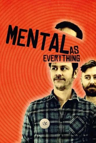 Mental as Everything (2021)