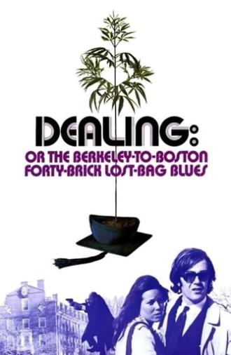 Dealing: Or the Berkeley-to-Boston Forty-Brick Lost-Bag Blues (1972)