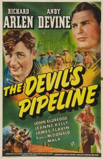 The Devil's Pipeline (1940)