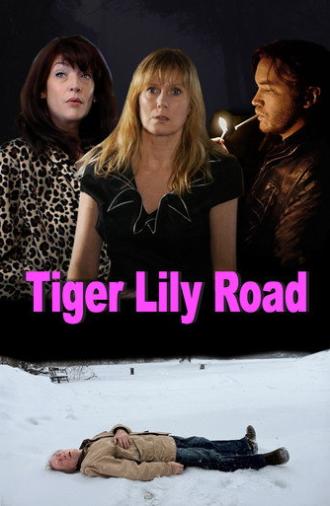 Tiger Lily Road (2013)