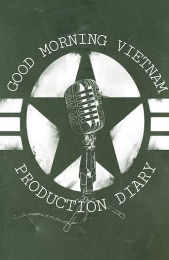 'Good Morning, Vietnam': Production Diary (2006)