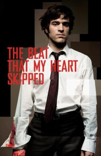 The Beat That My Heart Skipped (2005)