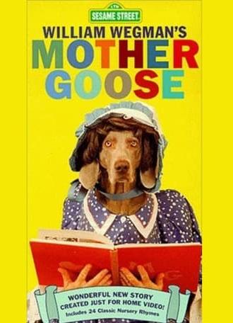 William Wegman's Mother Goose (1997)