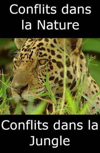 Conflits dans la Nature – Conflits dans la Jungle (2018)