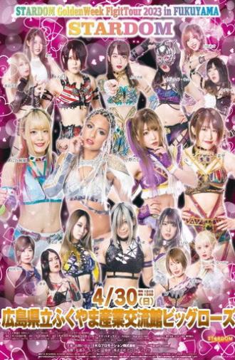Stardom GoldenWeek Fight Tour 2023 in Fukuyama (2023)