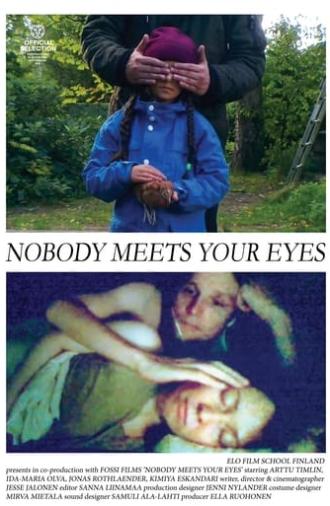 Nobody Meets Your Eyes (2023)