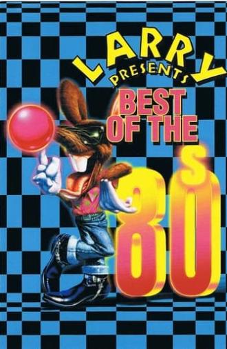 Larry presents: Best of The 80s (2004)