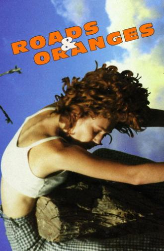 Roads and Oranges (1996)