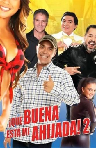 ¡Qué buena está mi ahijada! 2 (2019)