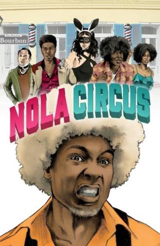 N.O.L.A Circus (2017)
