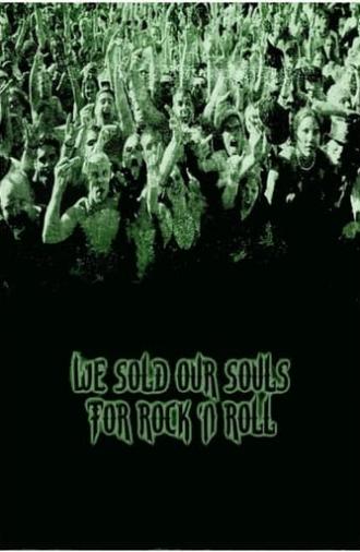 We Sold Our Souls for Rock 'n Roll (2001)