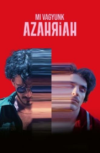 We are Azahriah (2024)