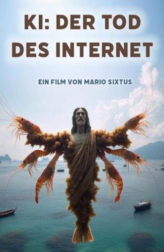 KI: Der Tod des Internets (2025)