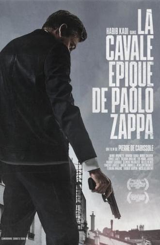 La Cavale Epique De Paolo Zappa (2006)