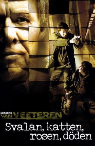 Svalan, katten, rosen, döden (2006)