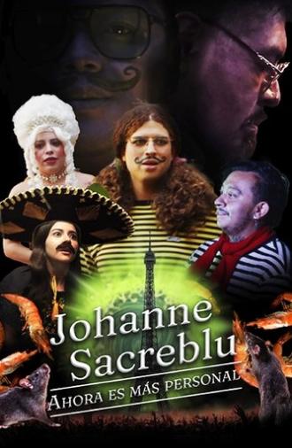 Johanne Sacreblu: ahora es más personal (2025)