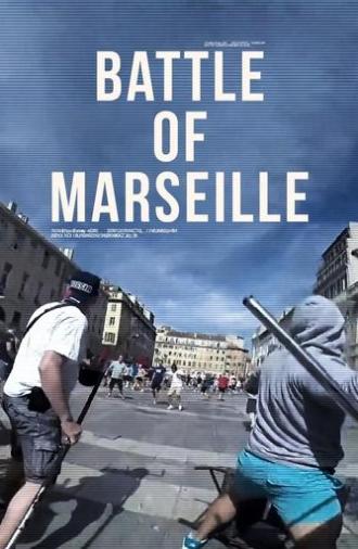 Battle of Marseille, le documentaire (2022)