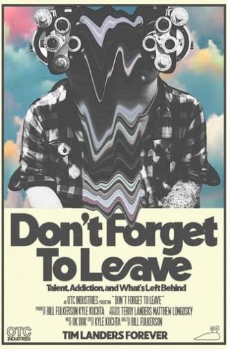 Don't Forget To Leave (2024)