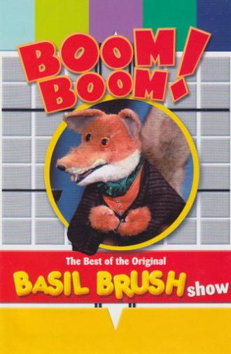 Boom! Boom! The Best of the Original Basil Brush Show (2001)