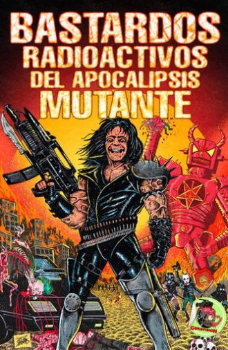 Bastardos radioactivos del apocalipsis mutante (2025)